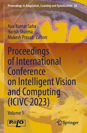 Saha / Sharma / Prasad | Proceedings of International Conference on Intelligent Vision and Computing (ICIVC 2023) | Buch | 978-3-031-77064-7 | www.sack.de