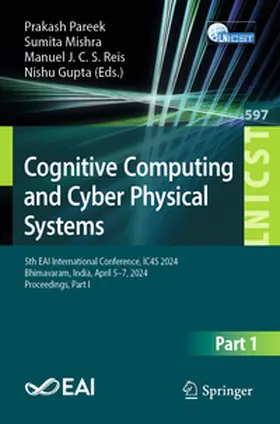 Pareek / Mishra / Reis |  Cognitive Computing and Cyber Physical Systems | eBook | Sack Fachmedien