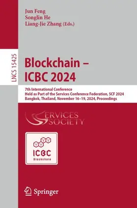 Feng / Zhang / He |  Blockchain - ICBC 2024 | Buch |  Sack Fachmedien