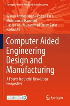 Khan / Esat / Hammad |  Computer Aided Engineering Design and Manufacturing | Buch |  Sack Fachmedien