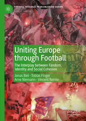 Biel / Finger / Niemann | Uniting Europe through Football | E-Book | www.sack.de