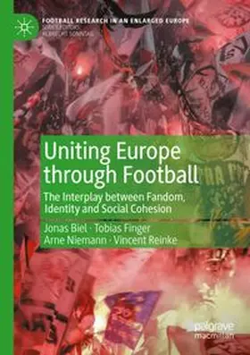Biel / Finger / Niemann |  Uniting Europe through Football | Buch |  Sack Fachmedien