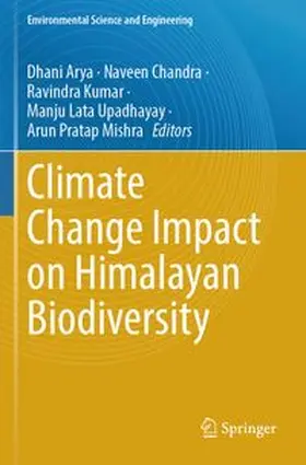 Arya / Chandra / Kumar |  Climate Change Impact on Himalayan Biodiversity | Buch |  Sack Fachmedien