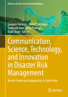 Talukdar / Chatterjee / Shaw |  Communication, Science, Technology, and Innovation in Disaster Risk Management | Buch |  Sack Fachmedien