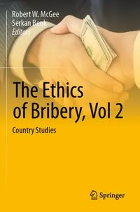 McGee / Benk | The Ethics of Bribery, Vol 2 | Buch | 978-3-031-77202-3 | www.sack.de