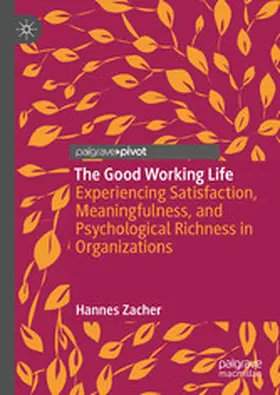 Zacher | The Good Working Life | E-Book | www.sack.de