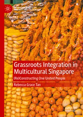 Tan |  Grassroots Integration in Multicultural Singapore | eBook | Sack Fachmedien