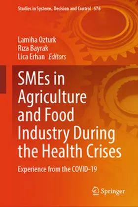 Ozturk / Bayrak / Erhan | SMEs in Agriculture and Food Industry During the Health Crises | E-Book | www.sack.de