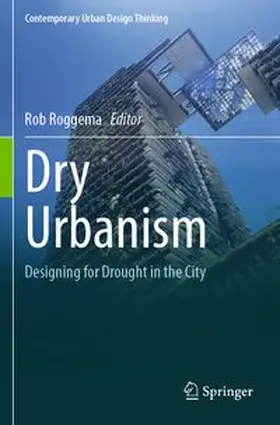 Roggema |  Dry Urbanism | Buch |  Sack Fachmedien