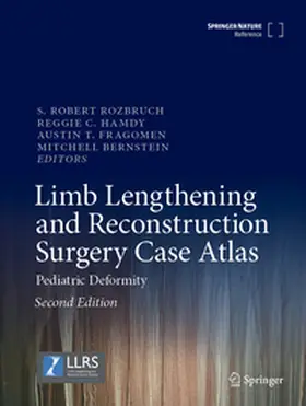 Rozbruch / Bernstein / Hamdy |  Limb Lengthening and Reconstruction Surgery Case Atlas | Buch |  Sack Fachmedien