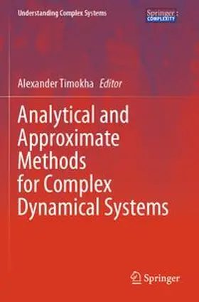 Timokha |  Analytical and Approximate Methods for Complex Dynamical Systems | Buch |  Sack Fachmedien