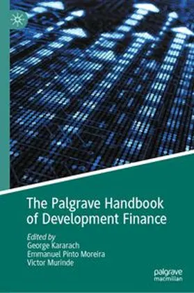 Kararach / Moreira / Murinde | The Palgrave Handbook of Development Finance | E-Book | www.sack.de