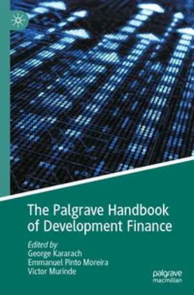 Kararach / Moreira / Murinde | The Palgrave Handbook of Development Finance | Buch | 978-3-031-77424-9 | www.sack.de