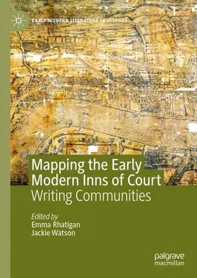 Watson / Rhatigan |  Mapping the Early Modern Inns of Court | Buch |  Sack Fachmedien
