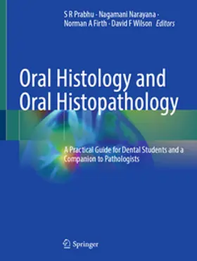 Prabhu / Narayana / Firth |  Oral Histology and Oral Histopathology | Buch |  Sack Fachmedien