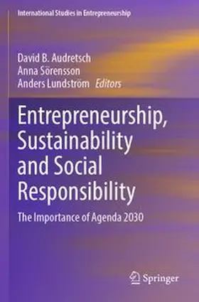 Audretsch / Sörensson / Lundström |  Entrepreneurship, Sustainability and Social Responsibility | Buch |  Sack Fachmedien
