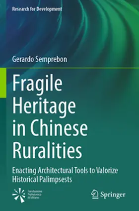 Semprebon |  Fragile Heritage in Chinese Ruralities | Buch |  Sack Fachmedien