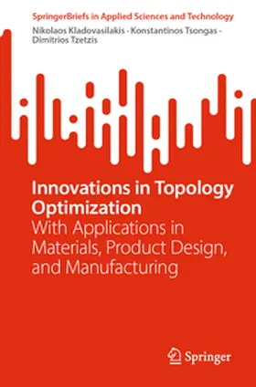 Kladovasilakis / Tsongas / Tzetzis | Innovations in Topology Optimization | E-Book | www.sack.de