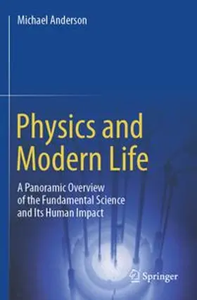 Anderson |  Physics and Modern Life | Buch |  Sack Fachmedien