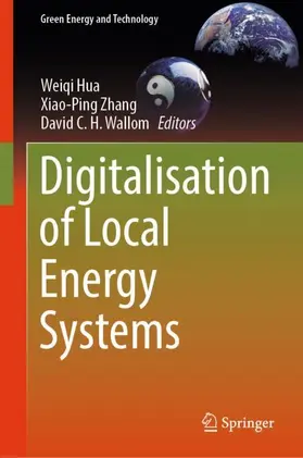 Hua / Zhang / Wallom | Digitalisation of Local Energy Systems | Buch | 978-3-031-77832-2 | www.sack.de