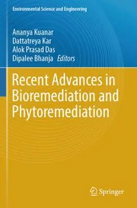Kuanar / Kar / Das | Recent Advances in Bioremediation and Phytoremediation | Buch | 978-3-031-77886-5 | www.sack.de