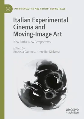 Malvezzi / Catanese |  Italian Experimental Cinema and Moving-Image Art | Buch |  Sack Fachmedien