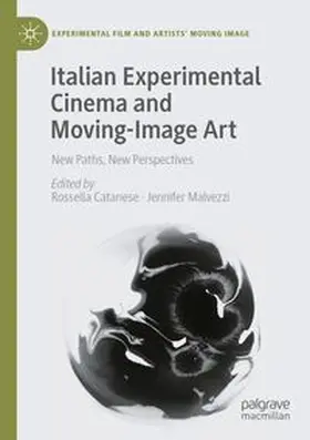 Catanese / Malvezzi |  Italian Experimental Cinema and Moving-Image Art | Buch |  Sack Fachmedien