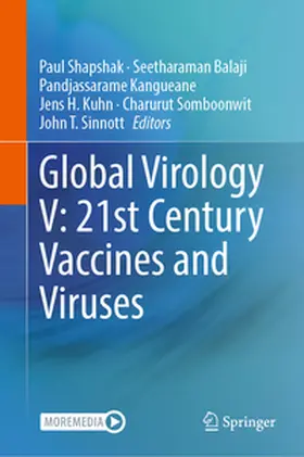 Shapshak / Balaji / Kangueane | Global Virology V: 21st Century Vaccines and Viruses | E-Book | www.sack.de