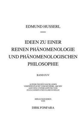 Husserl / Fonfara |  Ideen zu einer reinen Phänomenologie und phänomenologischen Philosophie. Zweites Buch: Phänomenologische Untersuchungen zur Konstitution und Wissenschaftstheorie sowie das Nachwort zu meinen Ideen | Buch |  Sack Fachmedien