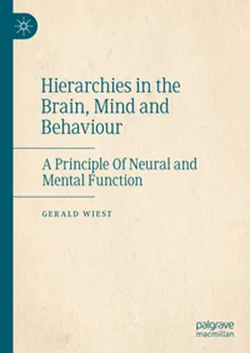 Wiest | Hierarchies in the Brain, Mind and Behaviour | E-Book | www.sack.de