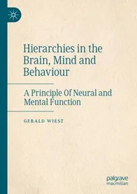 Wiest | Hierarchies in the Brain, Mind and Behaviour | Buch | 978-3-031-78032-5 | www.sack.de