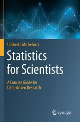 Michelucci |  Statistics for Scientists | Buch |  Sack Fachmedien