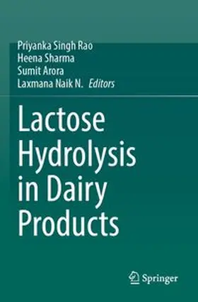 Rao / Sharma / Arora | Lactose Hydrolysis in Dairy Products | Buch | 978-3-031-78209-1 | www.sack.de