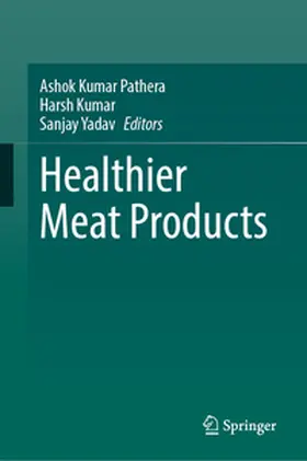 Kumar Pathera / Yadav / Kumar |  Healthier Meat Products | Buch |  Sack Fachmedien