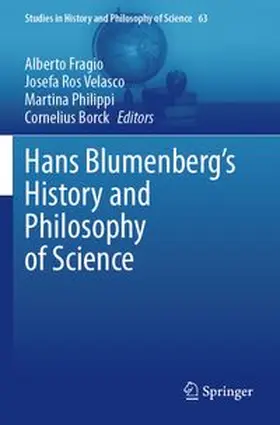 Fragio / Ros Velasco / Philippi |  Hans Blumenberg's History and Philosophy of Science | Buch |  Sack Fachmedien