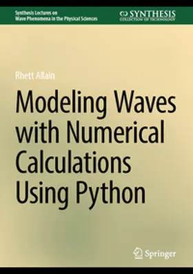 Allain |  Modeling Waves with Numerical Calculations Using Python | eBook | Sack Fachmedien