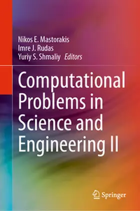 Mastorakis / Shmaliy / Rudas |  Computational Problems in Science and Engineering II | Buch |  Sack Fachmedien