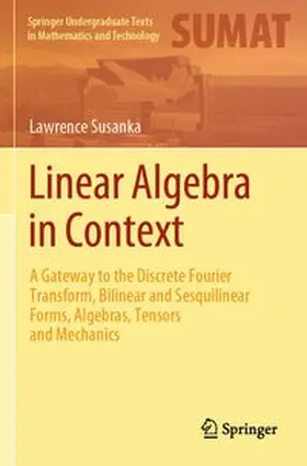 Susanka |  Linear Algebra in Context | Buch |  Sack Fachmedien