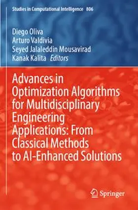 Oliva / Valdivia / Mousavirad | Advances in Optimization Algorithms for Multidisciplinary Engineering Applications: From Classical Methods to AI-Enhanced Solutions | Buch | 978-3-031-78442-2 | www.sack.de