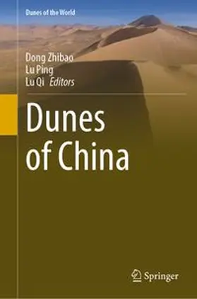 Zhibao / Ping / Qi |  Dunes of China | Buch |  Sack Fachmedien