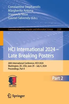 Stephanidis / Salvendy / Antona |  HCI International 2024 - Late Breaking Posters | Buch |  Sack Fachmedien