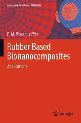 Visakh |  Rubber Based Bionanocomposites | Buch |  Sack Fachmedien