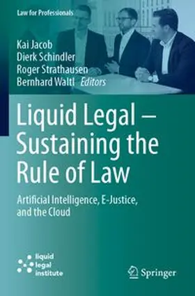 Jacob / Schindler / Strathausen |  Liquid Legal - Sustaining the Rule of Law | Buch |  Sack Fachmedien
