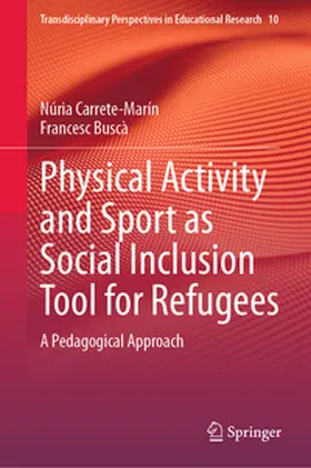 Carrete-Marín / Buscà | Physical Activity and Sport as Social Inclusion Tool for Refugees | E-Book | sack.de