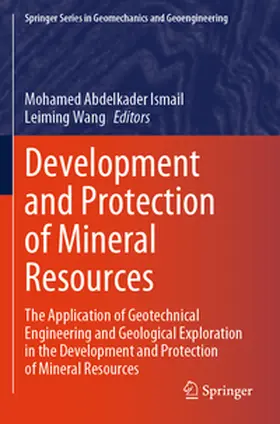 Ismail / Wang |  Development and Protection of Mineral Resources | Buch |  Sack Fachmedien