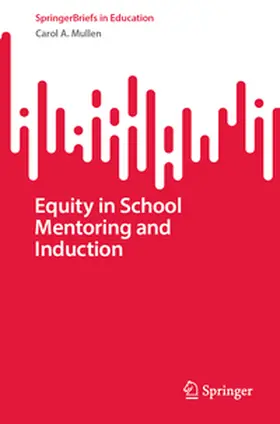 Mullen | Equity in School Mentoring and Induction | E-Book | sack.de