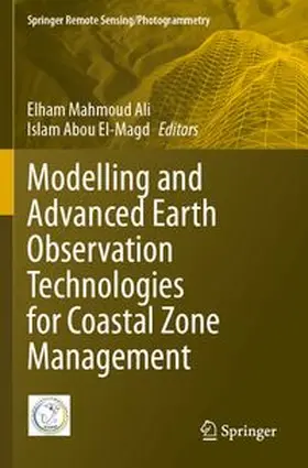 Ali / El-Magd |  Modelling and Advanced Earth Observation Technologies for Coastal Zone Management | Buch |  Sack Fachmedien