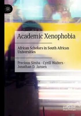 Simba / Walters / Jansen |  Academic Xenophobia | Buch |  Sack Fachmedien