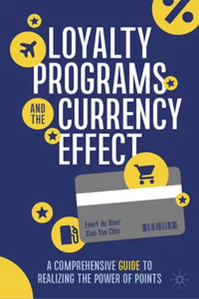 de Boer / Chin | Loyalty Programs and the Currency Effect | E-Book | www.sack.de