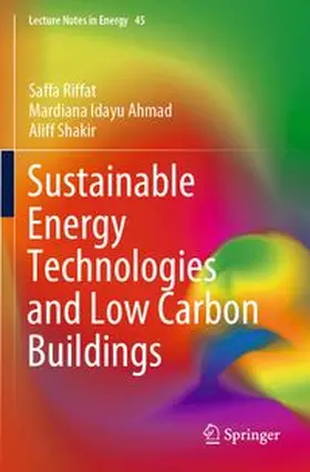 Riffat / Ahmad / Shakir |  Sustainable Energy Technologies and Low Carbon Buildings | Buch |  Sack Fachmedien